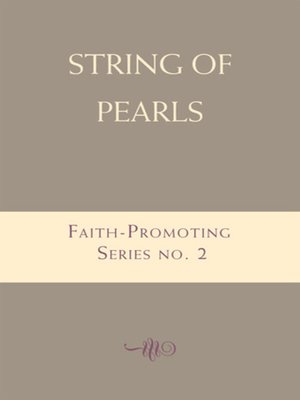 cover image of String of Pearls: Faith-Promoting Series, no. 2
